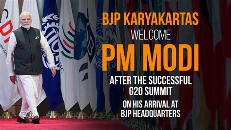 Bjp Karyakartas Welcome Pm Modi After The Successful G20 Summit On His