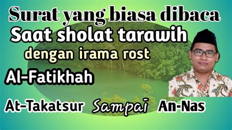 Surat Yang Sering Dibaca Imam Sholat Tarawih Mudah Dipelajari Dan Di