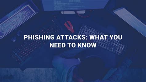 How To Prevent Phishing Attacks What You Need To Know