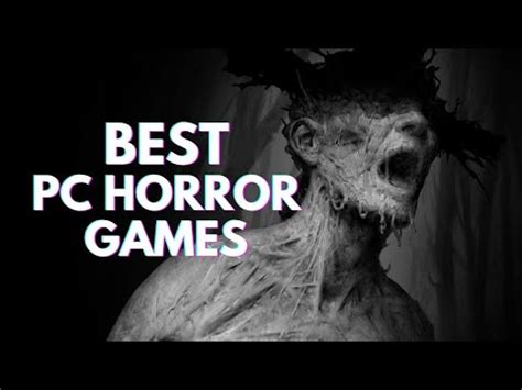 10 BEST PC Horror Games You Should Play YouTube