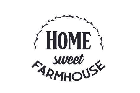 Home Sweet Farmhouse Svg Cut File By Creative Fabrica Crafts · Creative