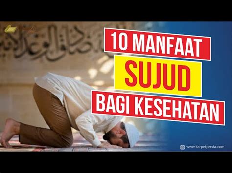 6 Manfaat Sujud Bagi Kesehatan Yang Bikin Kamu Penasaran