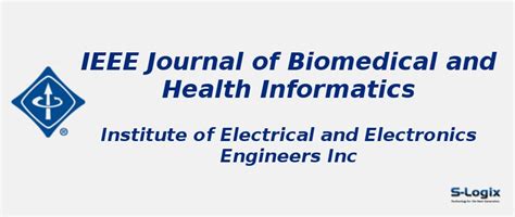 Journal of Biomedical and Health Informatics - Impact Factor | S-Logix