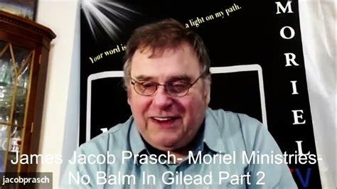 No Balm In Gilead Pt 2 By Jacob Prasch Youtube