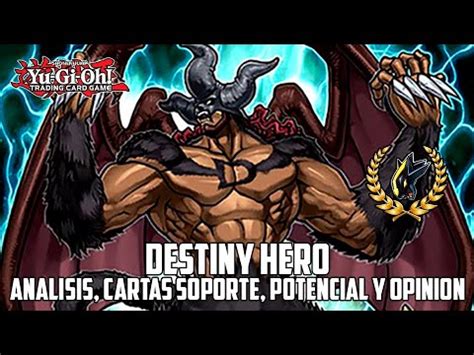 Yu Gi Oh Destiny HERO Análisis cartas de soporte futuro y opinión