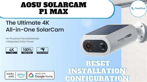 Aosu Solarcam P Max Test Complet Et Installation Facile Cam Ra