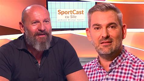 Bogdan Stelea Invitat La Sportcast Cu Sile Podcast Orange Sport