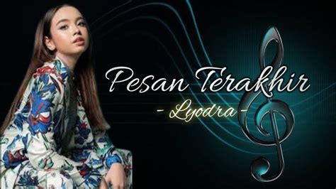 Lyodra Pesan Terakhir Cover Akustik Lirik Youtube