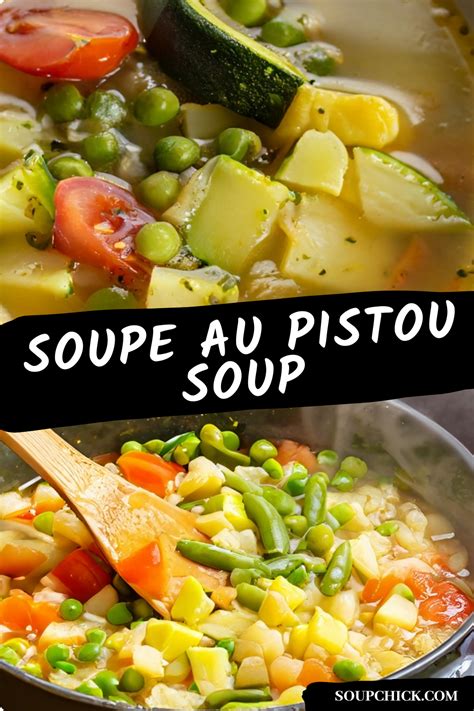 French Soupe Au Pistou Recipe To Unlock The Flavorful Traditional Cuisine Soup Chick