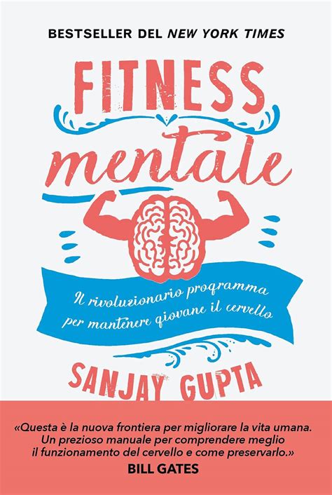 Amazon Fitness Mentale Il Rivoluzionario Programma Per Mantenere