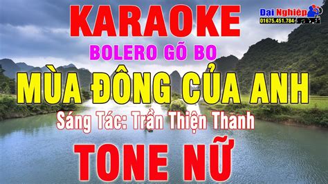 Mùa Đông Của Anh Karaoke Tone Nữ Bolero Gõ Bo Nhạc Sống Mùa Đông Của