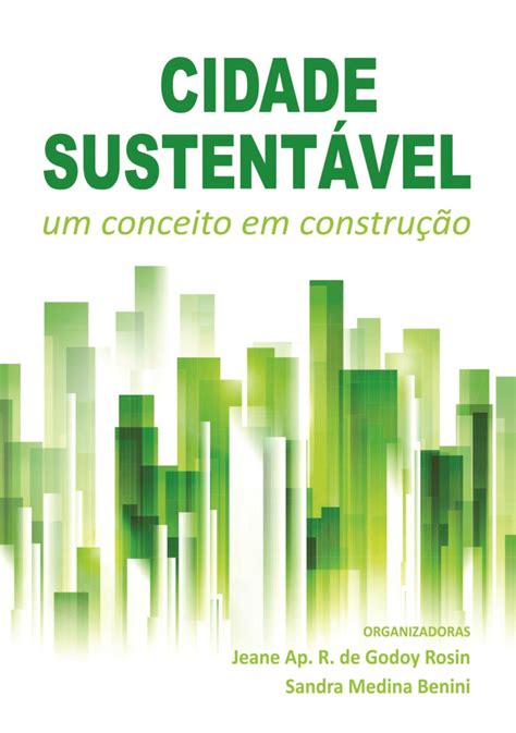 Pdf Cidade Sustent Vel Um Conceito Em Constru O