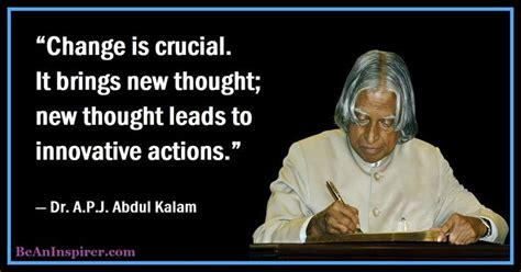 Inspirationalquotes By Dr Apj Abdul Kalam Change Is Crucial It