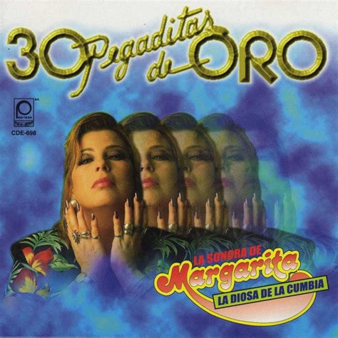 30 Pegaditas De Oro De Margarita Y Su Sonora Napster