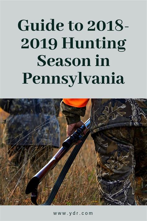 Here S Your Complete Guide To The 2018 Fall Hunting Season In Pennsylvania Pennsylvania