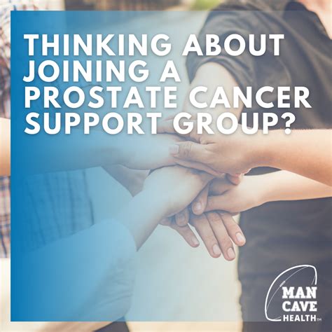 Thinking About Joining A Prostate Cancer Support Group Man Cave Health