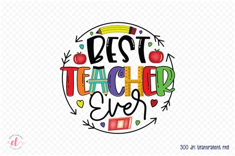 Best Teacher Ever Teacher PNG Afbeelding Door CraftlabSVG Creative