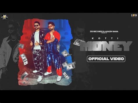 Money Official Video Kotti FT Love Kataria New Punjabi Song 2023