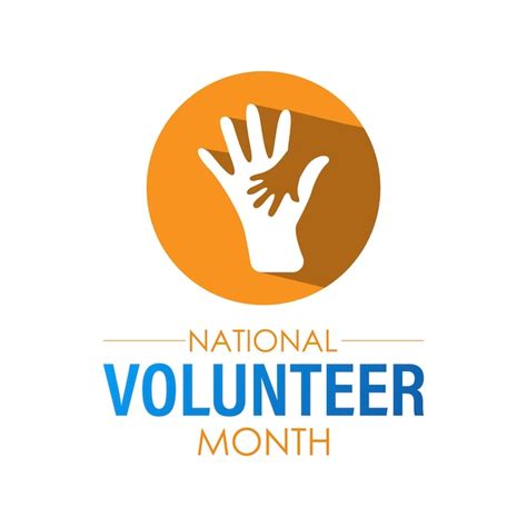 Premium Vector National Volunteer Month Celebrated Every Year Of