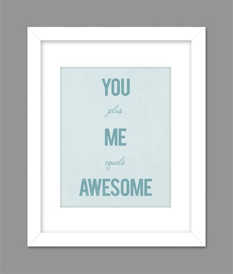 You Plus Me Equals Awesome Awesome Wall Art For Weddings Etsy