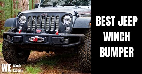 Best Jeep Winch Bumper Reviews 2024 Winch Experts