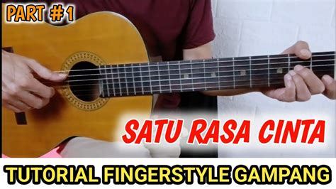 TUTORIAL GITAR FINGERSTYLE PEMULA DARI CHORD DASAR PETIKAN PART 1