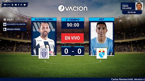 🔴envivo Liga 1 Betsson Clausura F18 Alianza Lima Vs Adt Por