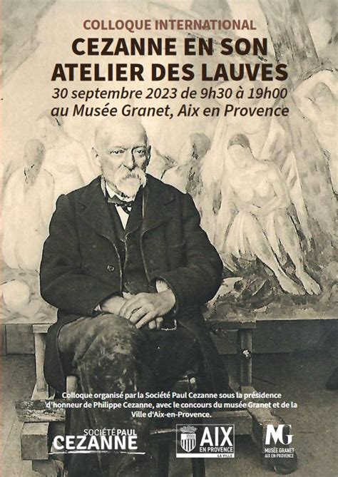 Cezanne En Son Atelier Des Lauves Colloque Samedi Septembre