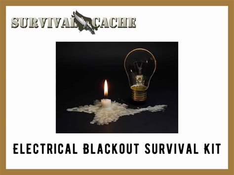 Build a Blackout Survival Kit: 9 Must-Have Items and How To - Survival ...