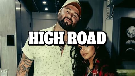 Koe Wetzel Jessie Murph High Road Lyrics Youtube