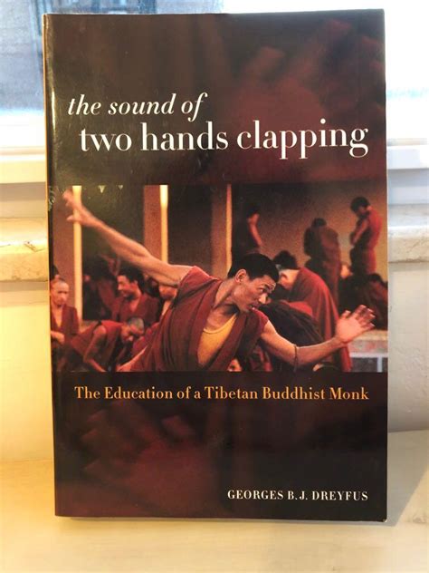 The Sound Of Two Hands Clapping By Georges Dreyfus