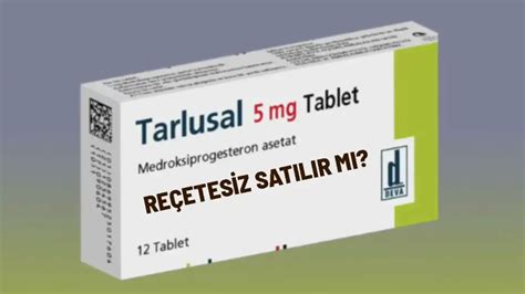 Tarlusal Nedir Tarlusal Fiyat Ne Kadar Re Etesiz Sat Ve Yan Etkileri