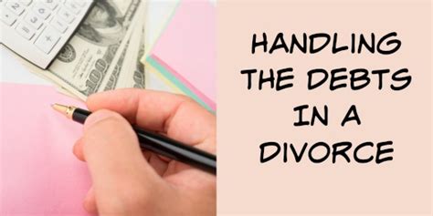 How To Handle The Different Debts In Your Divorce Since My Divorce