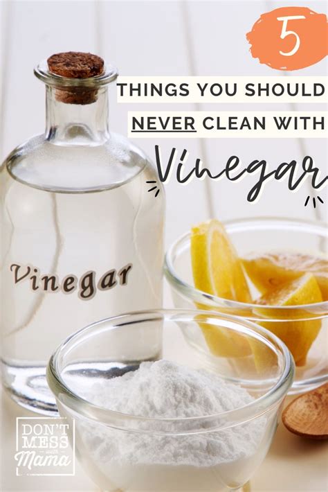 Things You Should Never Clean With Vinegar Don T Mess With Mama