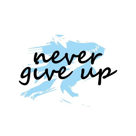 Never Give Up Motivational Quote Hand Written Inscription With Brush