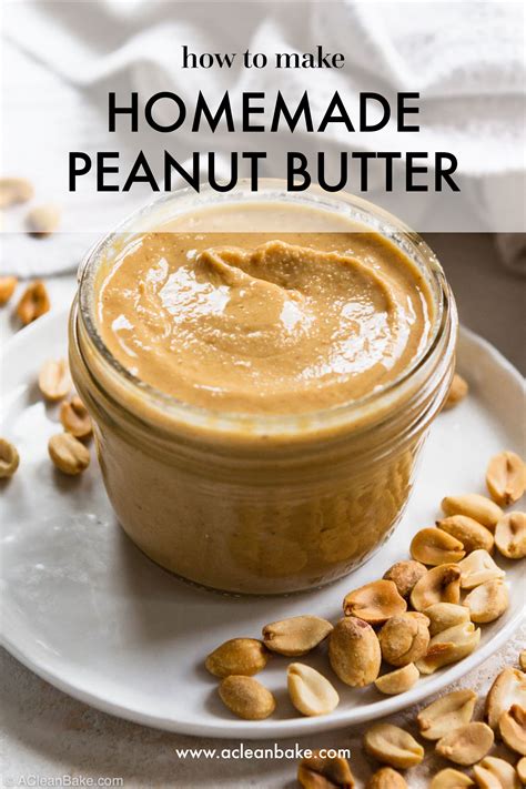 Homemade Peanut Butter Is Quick And Easy You Can Control The Flavors