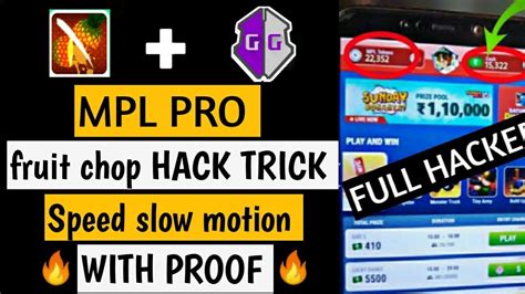 Mpl Pro New Hack Trick Fruit Chop Game Slow Motion Trick And