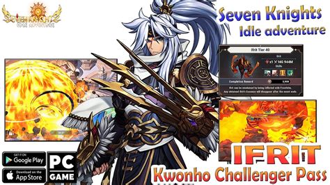 Kwonho Challenger Pass IFRIT Dungeon Preset Seven Knights Idle