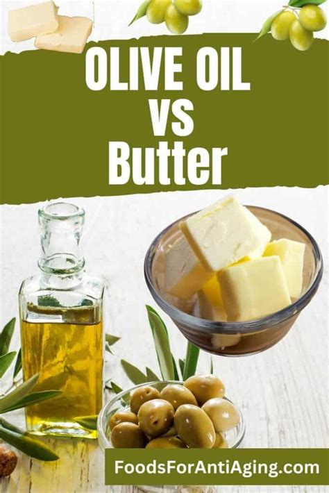 Butter Vs Olive Oil Which Is Better A Complete Comparison