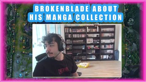 G2 BrokenBlade About His MANGA Collection YouTube