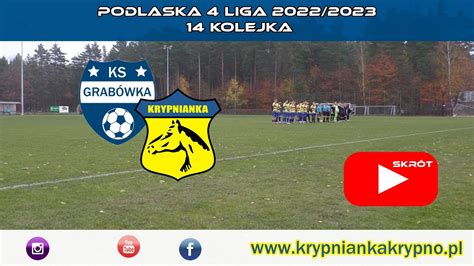 KS Grabówka vs Krypnianka Krypno 4 Liga 14 Kolejka 22 23 YouTube