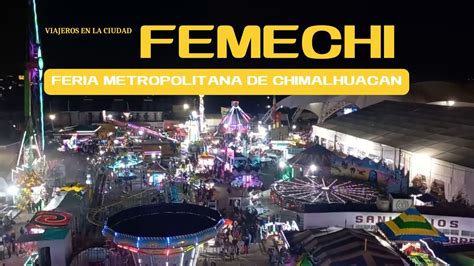 Feria Metropolitana De Chimalhuac N Femechi Youtube