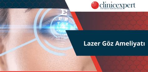 Lazer G Z Ameliyat Clinic Expert