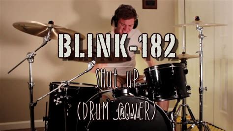 Blink Shut Up Drum Cover Youtube