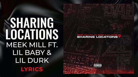 Meek Mill Lil Baby Lil Durk Sharing Location LYRICS YouTube