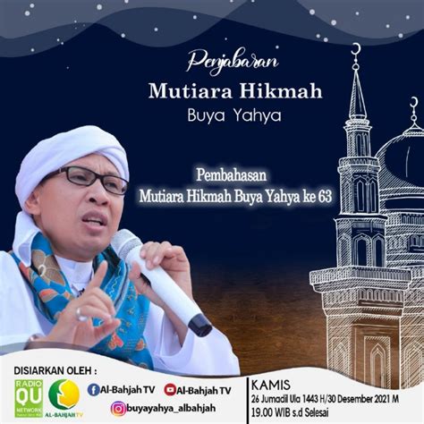 Saksikan Penjabaran Mutiara Hikmah Buya Yahya Yayasan Al Bahjah