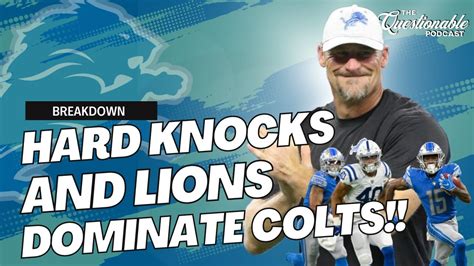 Hard Knocks Episode 3 Recap Lions Dominate Colts YouTube