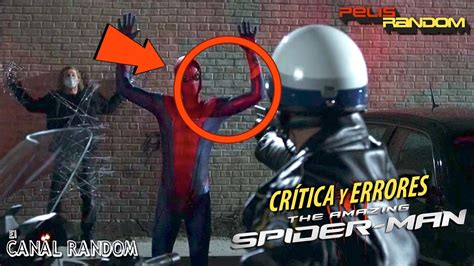 Errores De Películas The Amazing Spider Man Crítica Y Resumen Spiderman