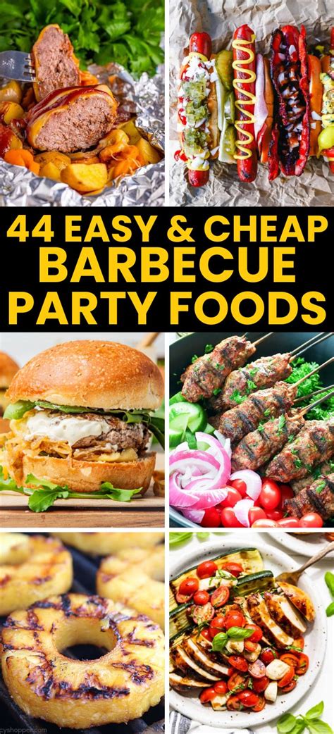 44 Crazy Good BBQ Party Foods Grilling Recipes For Summer In 2024