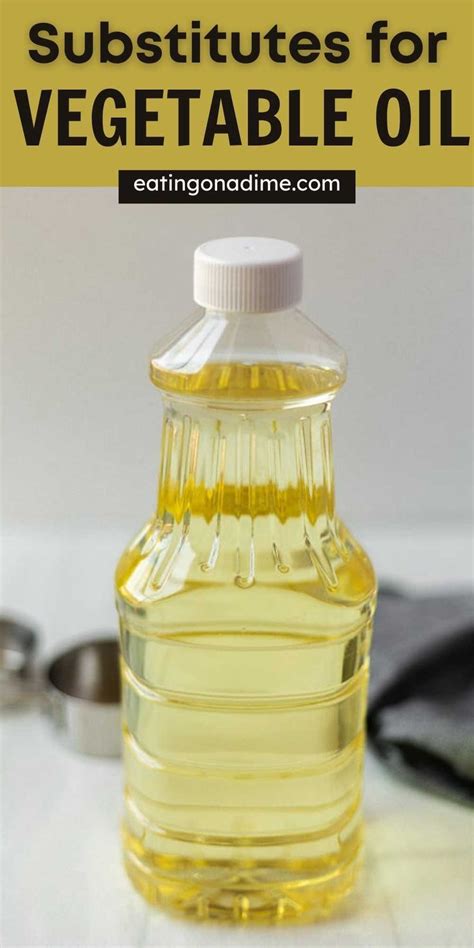 The Best Vegetable Oil Substitute Vegetable Oil Substitute Oil Substitute Substitute